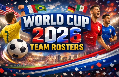 World Cup 2026 Team Rosters